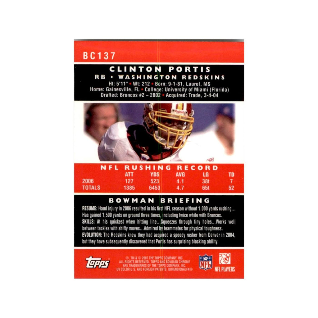2007 Bowman Chrome Clinton Portis Football Cards #BC137