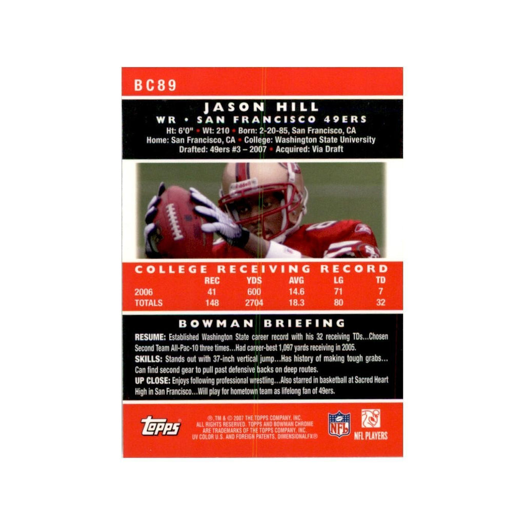 2007 Bowman Chrome Jason Hill Football Cards #BC89