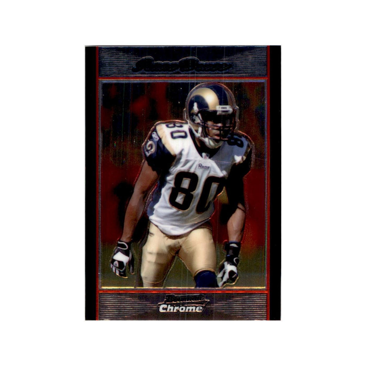 2007 Bowman Chrome Isaac Bruce Football Cards #BC159