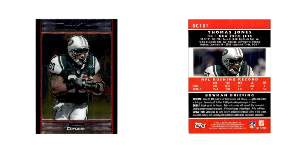 2007 Bowman Chrome Thomas Jones Football Cards #BC181