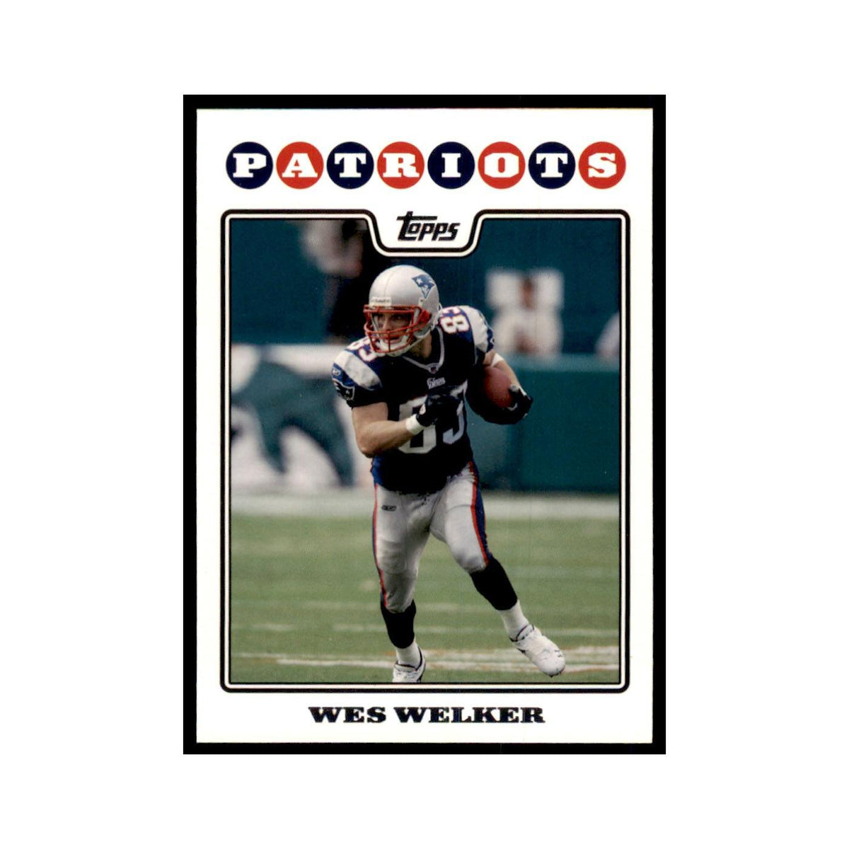 2008 Topps Wes Welker Patriots #124