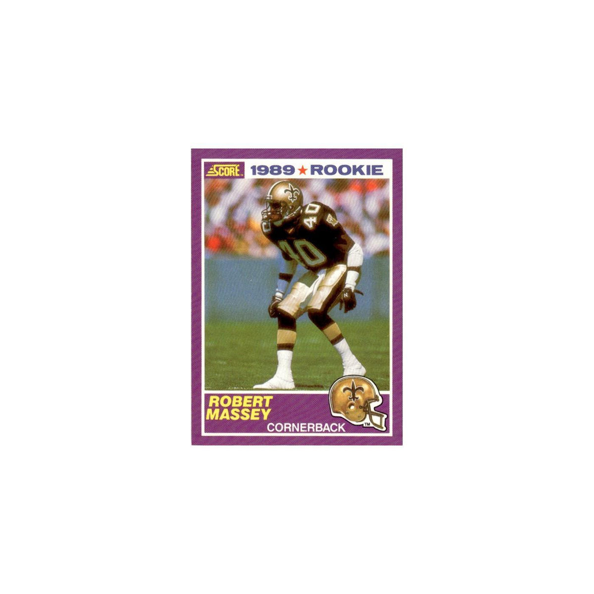 1989 Score Supplemental Robert Massey RC Saints #426S