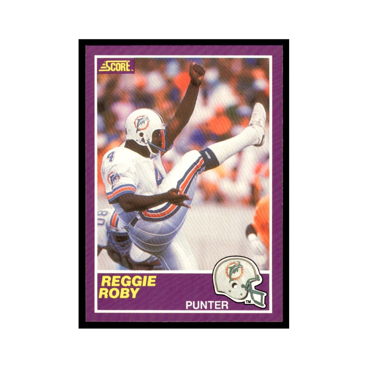 1989 Score Supplemental Reggie Roby Dolphins #345S