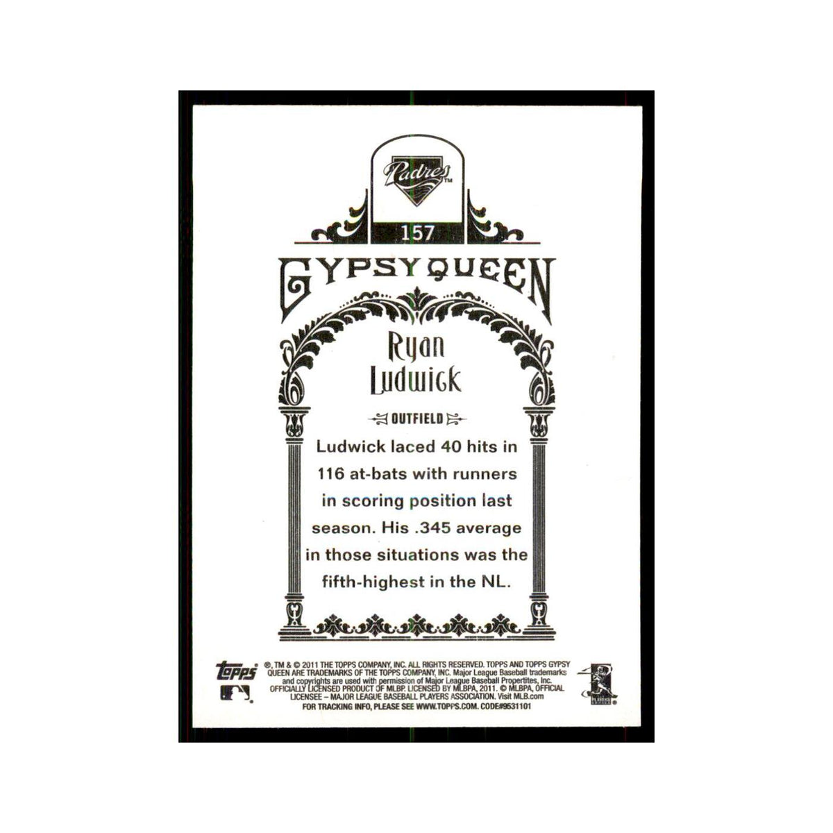 2011 Topps Gypsy Queen Ryan Ludwick Padres #157
