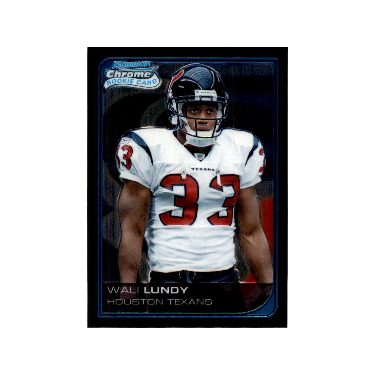 2006 Bowman Chrome Wali Lundy RC Football Cards #8