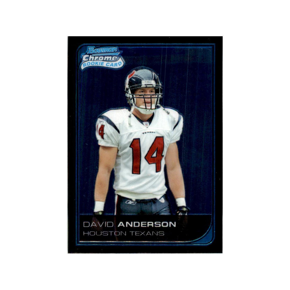 2006 Bowman Chrome David Anderson RC Football Cards #36