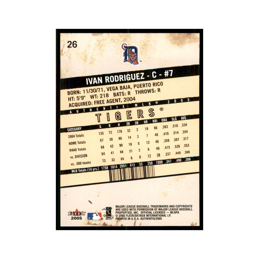 2005 Fleer Authentix Ivan Rodriguez Tigers #26