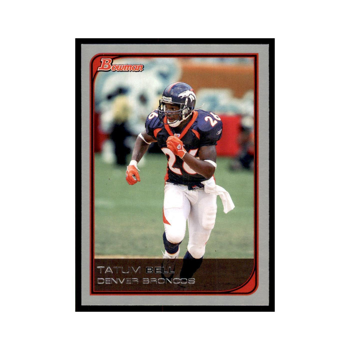 2006 Bowman Tatum Bell Football Cards #16