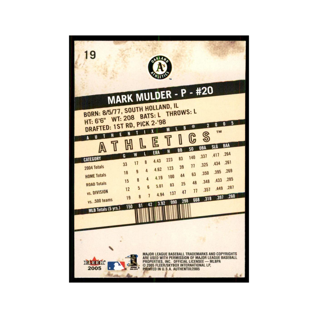 2005 Fleer Authentix Mark Mulder Athletics #19