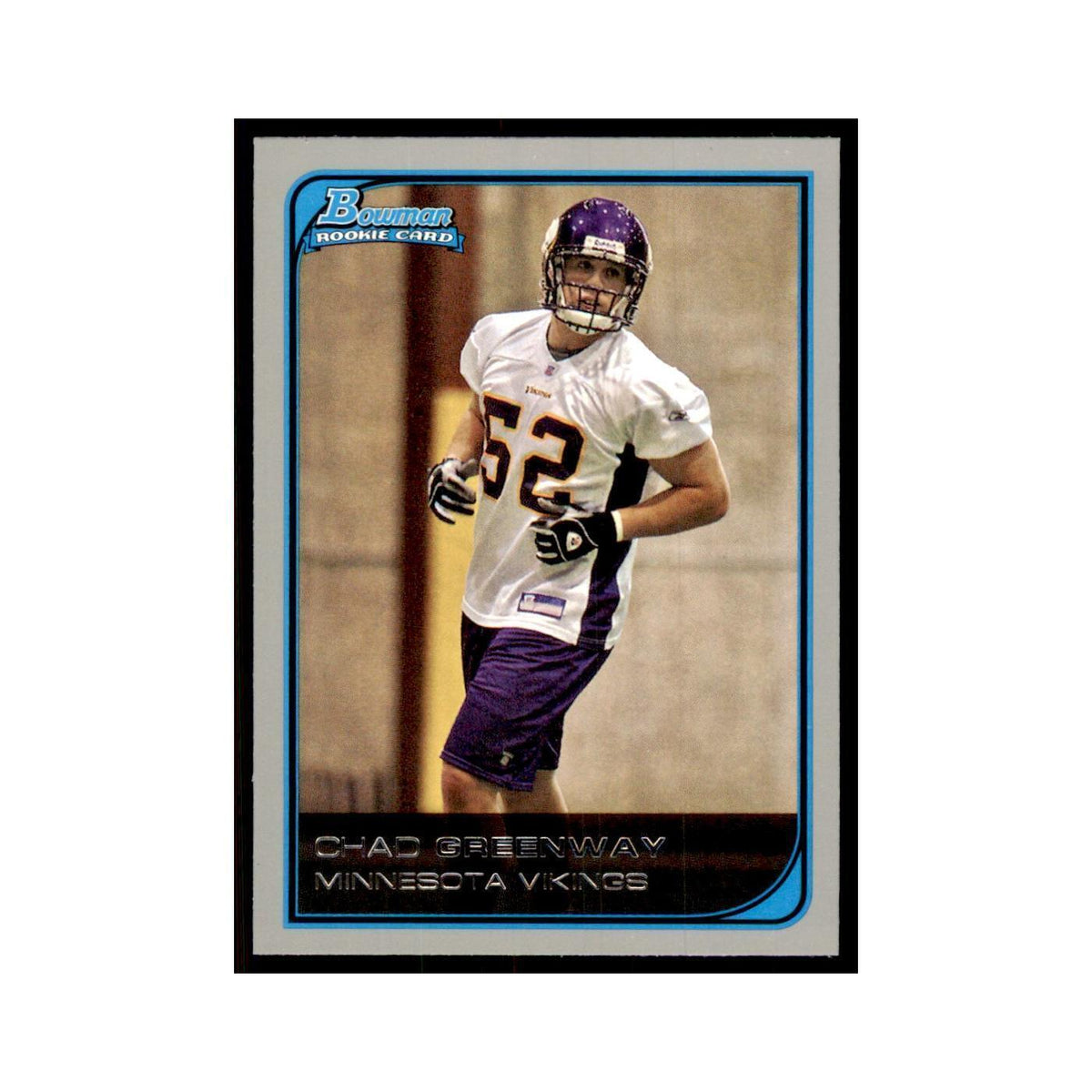 2006 Bowman Chad Greenway Football Cards #158