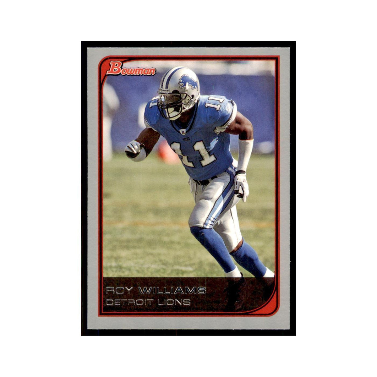 2006 Bowman Roy Williams WR Football Cards #52