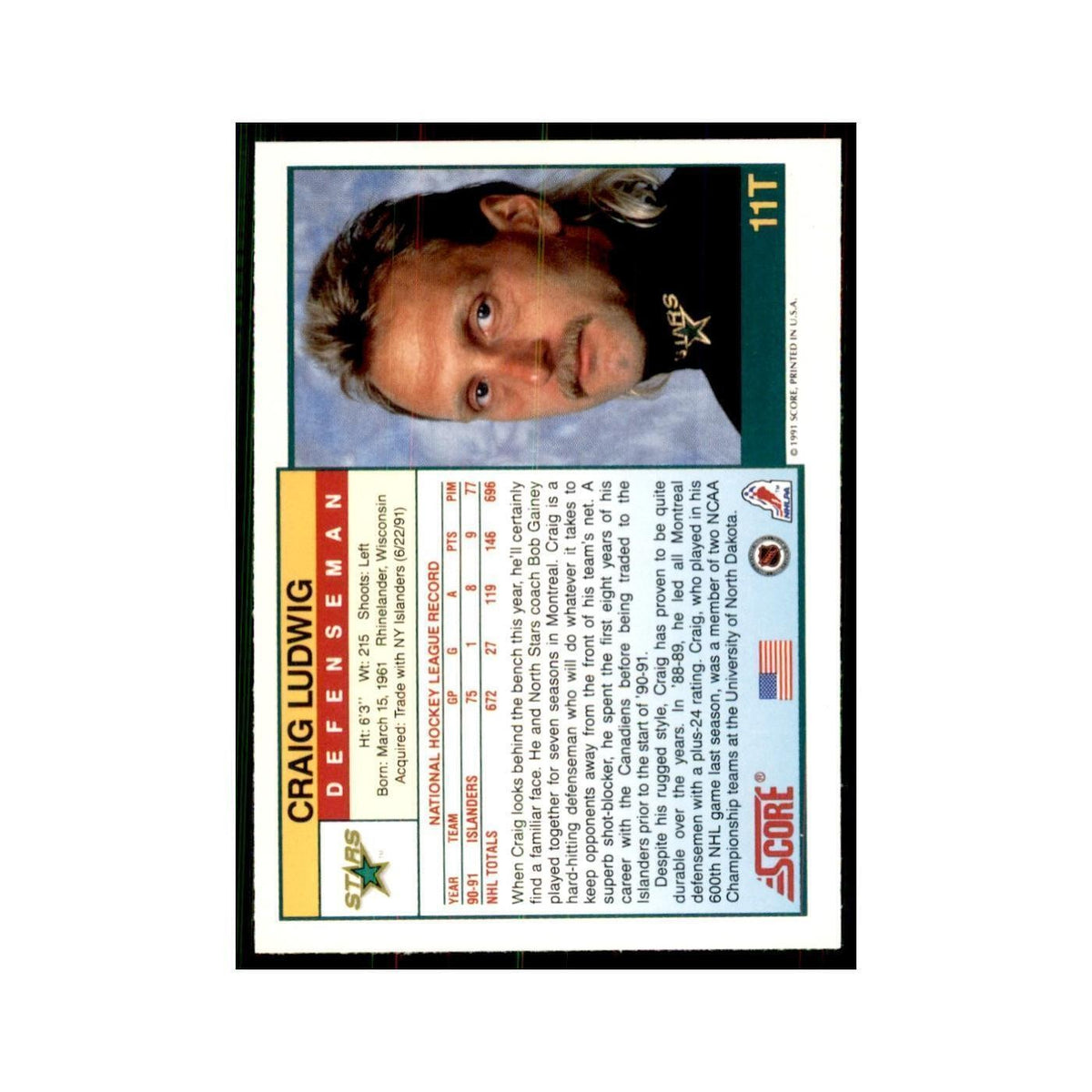 1991 Score Rookie and Traded Craig Ludwig Minnesota North Stars #11T