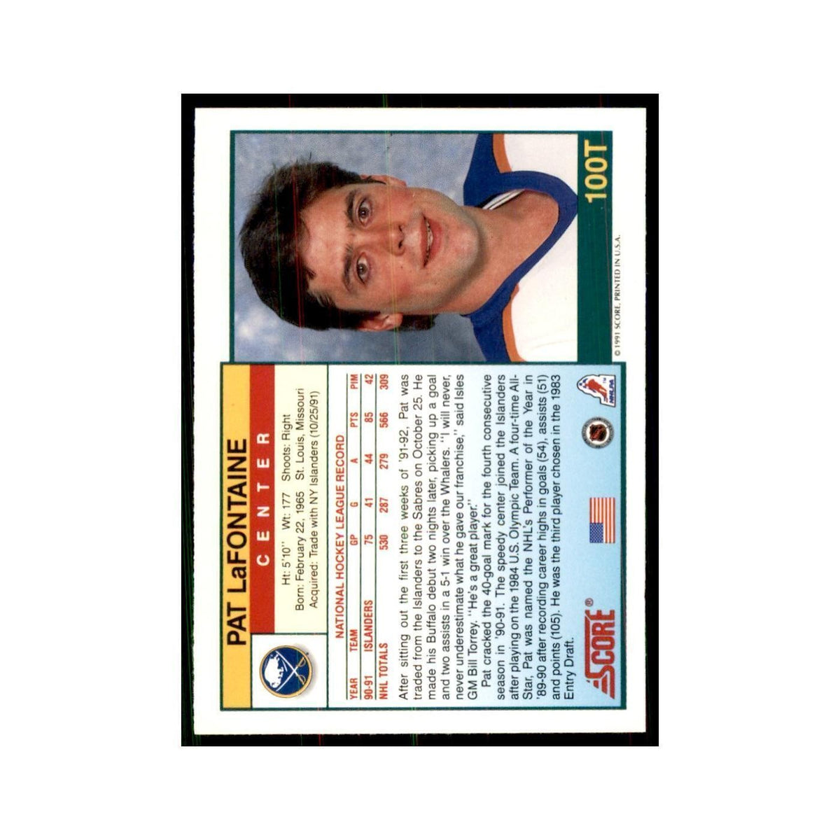 1991 Score Rookie and Traded Pat LaFontaine Buffalo Sabres #100T