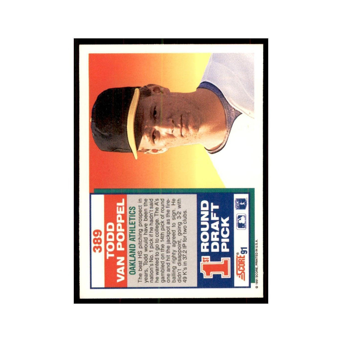 1991 Score Todd Van Poppel Baseball Cards #389