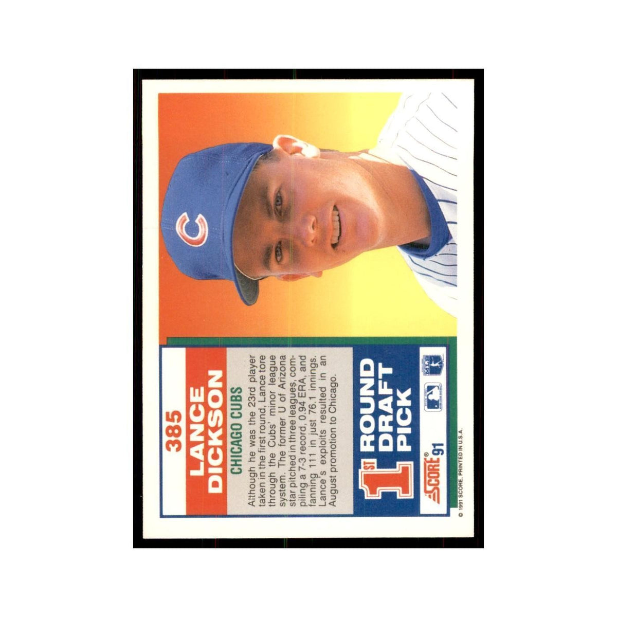 1991 Score Lance Dickson Baseball Cards #385