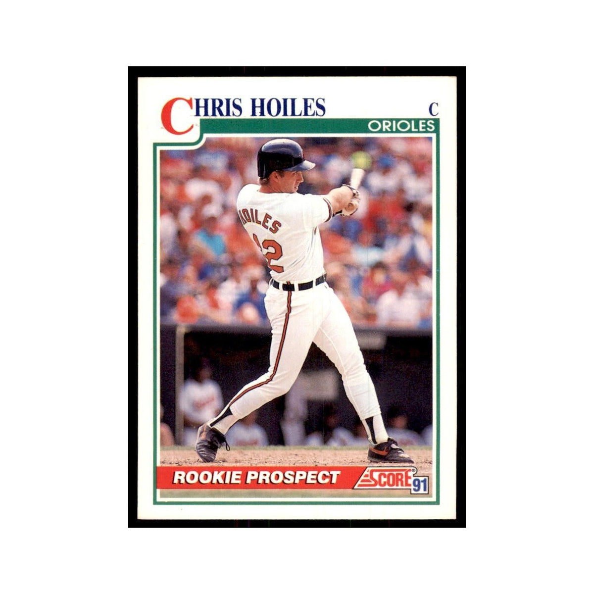 1991 Score Chris Hoiles Baseball Cards #334
