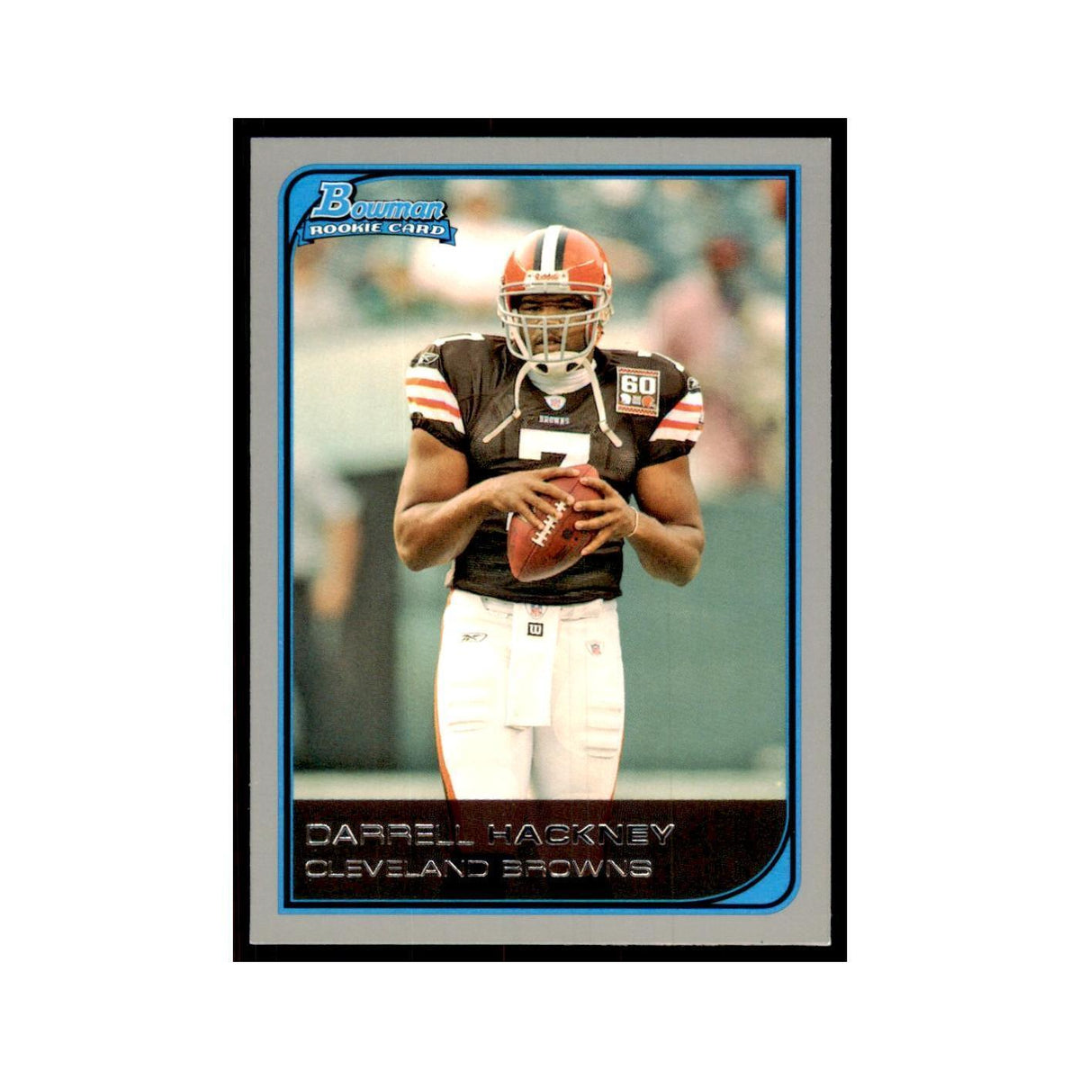 2006 Bowman Darrell Hackney Football Cards #269