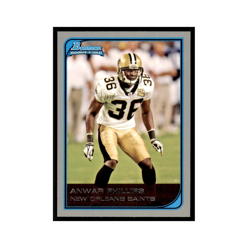 2006 Bowman Anwar Phillips Football Cards #264