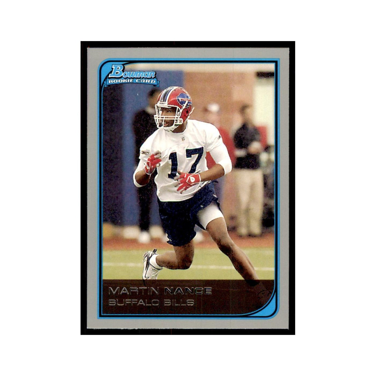 2006 Bowman Martin Nance Football Cards #258