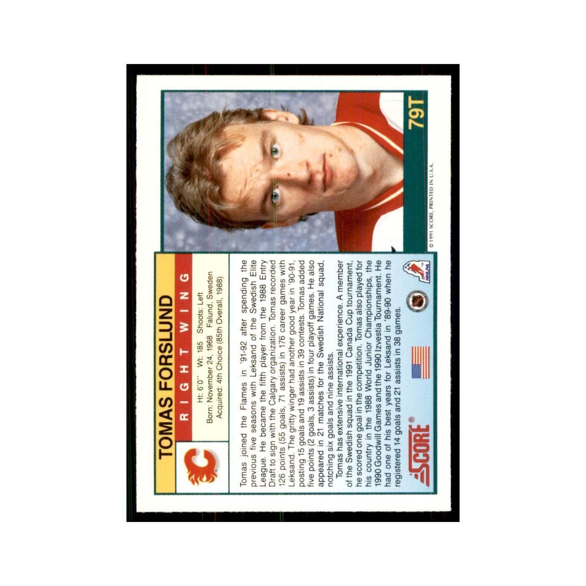 1991 Score Rookie and Traded Tomas Forslund RC Calgary Flames #79T