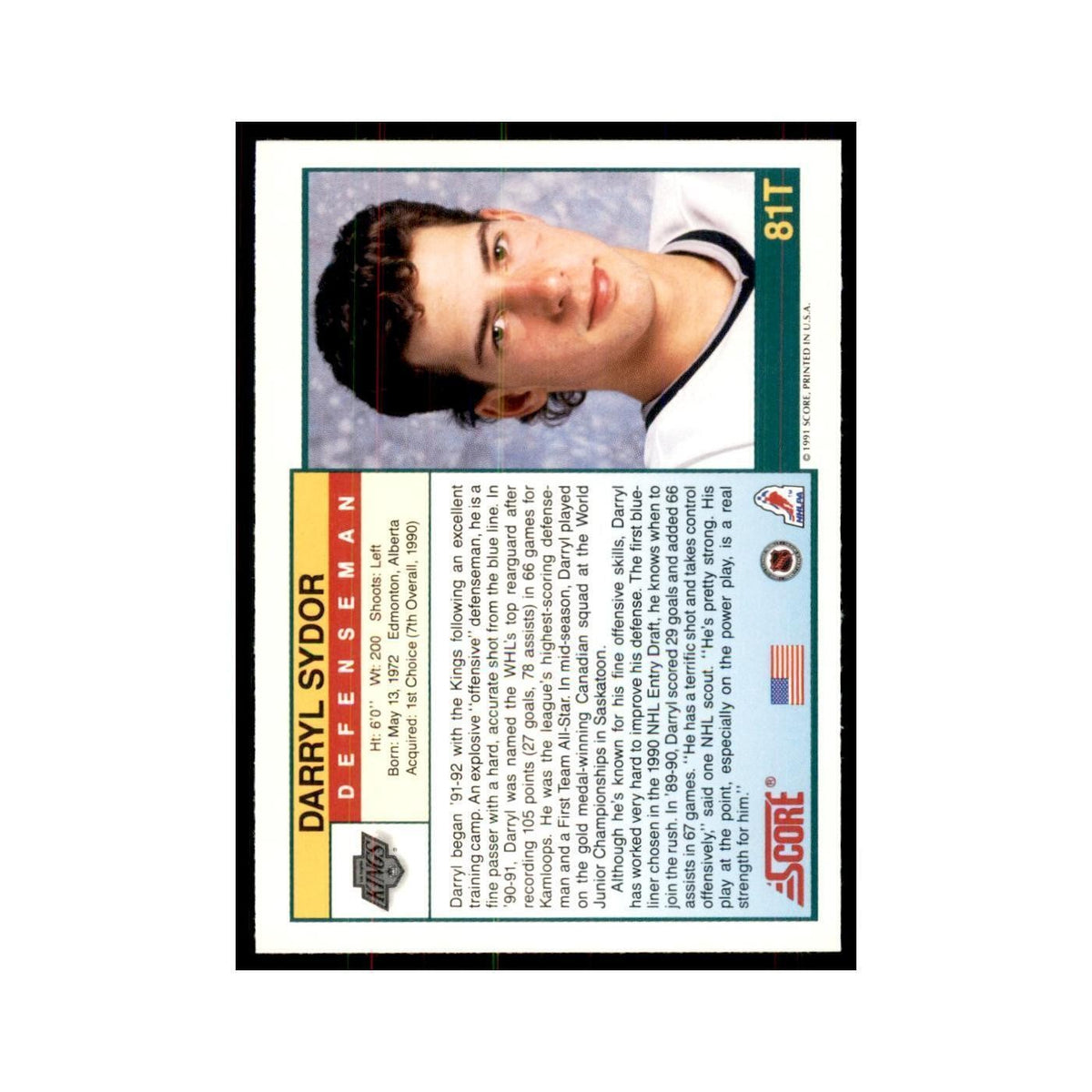 1991 Score Rookie and Traded Darryl Sydor Los Angeles Kings #81T