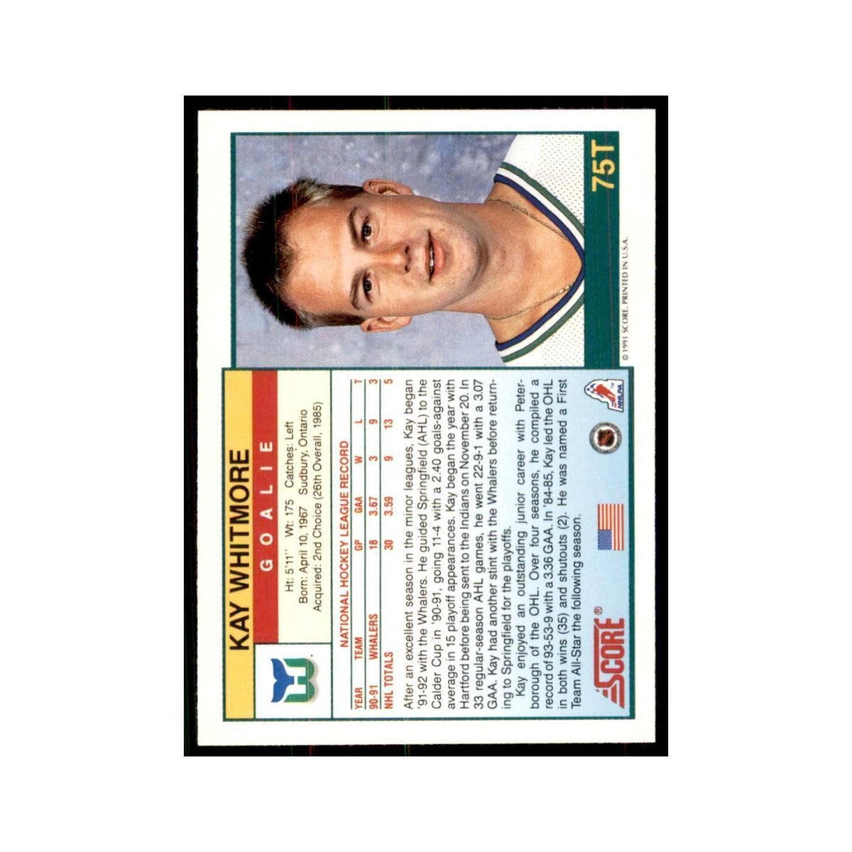 1991 Score Rookie and Traded Kay Whitmore Hartford Whalers #75T