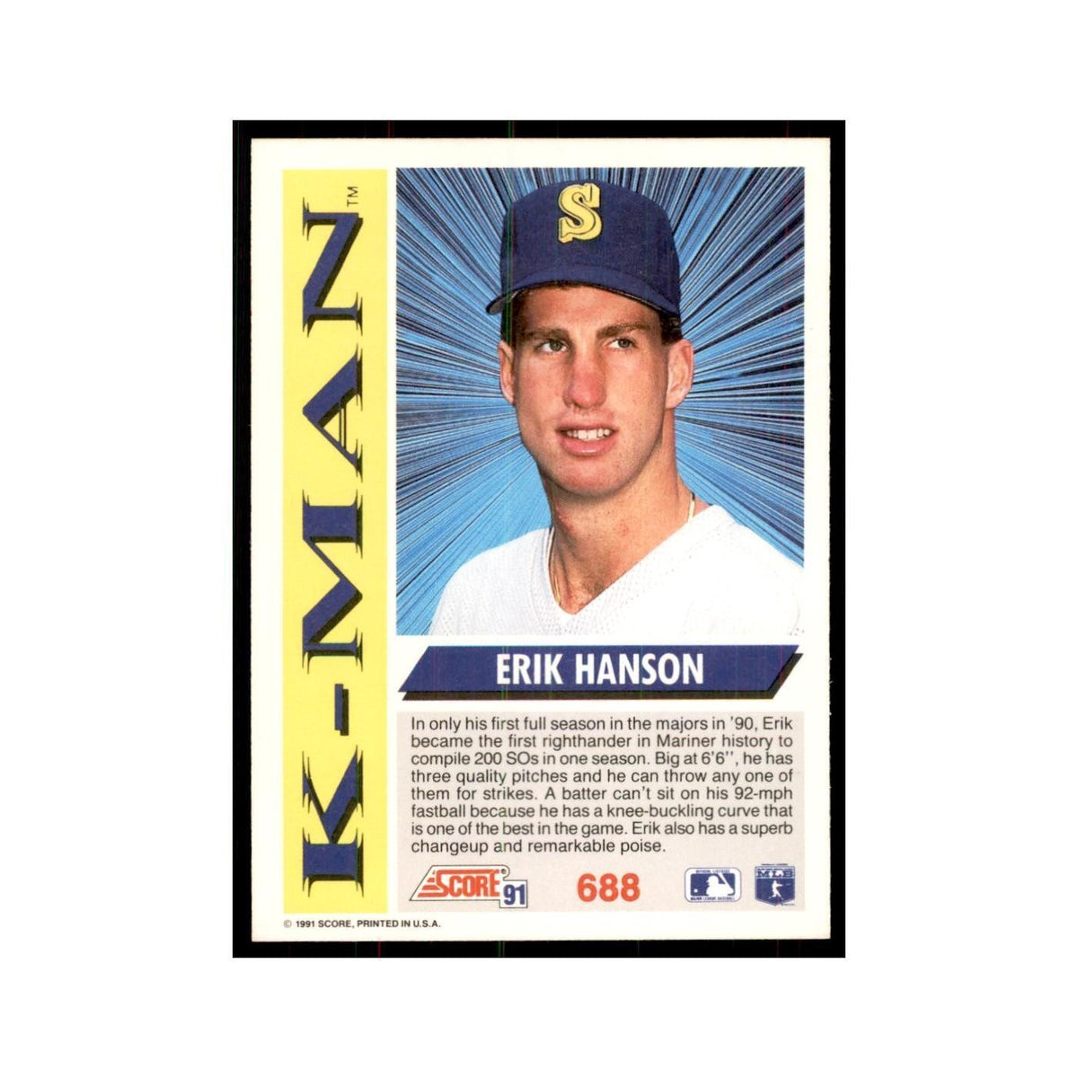 1991 Score Erik Hanson Baseball Cards #688
