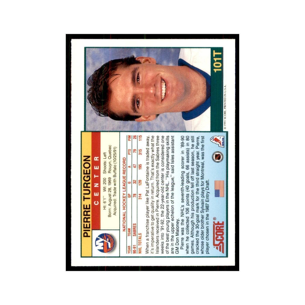 1991 Score Rookie and Traded Pierre Turgeon New York Islanders #101T