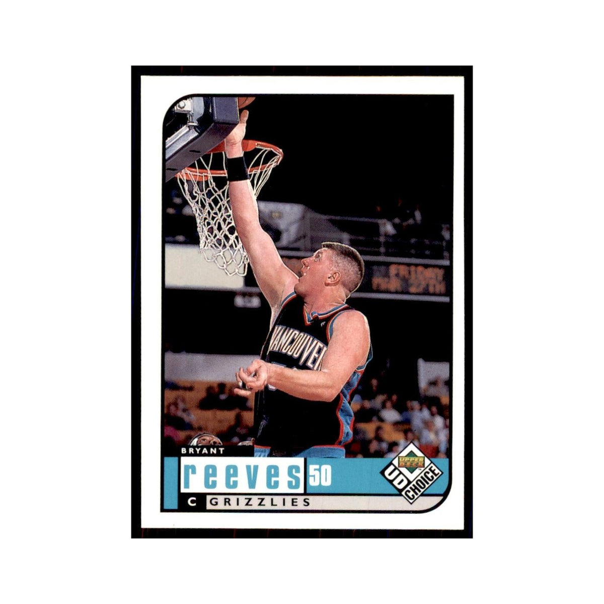 1998 UD Choice Bryant Reeves Basketball Cards #148