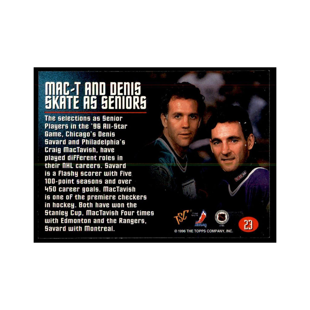 1996 Stadium Club Members Only Denis Savard/Craig MacTavish Hockey Cards #23