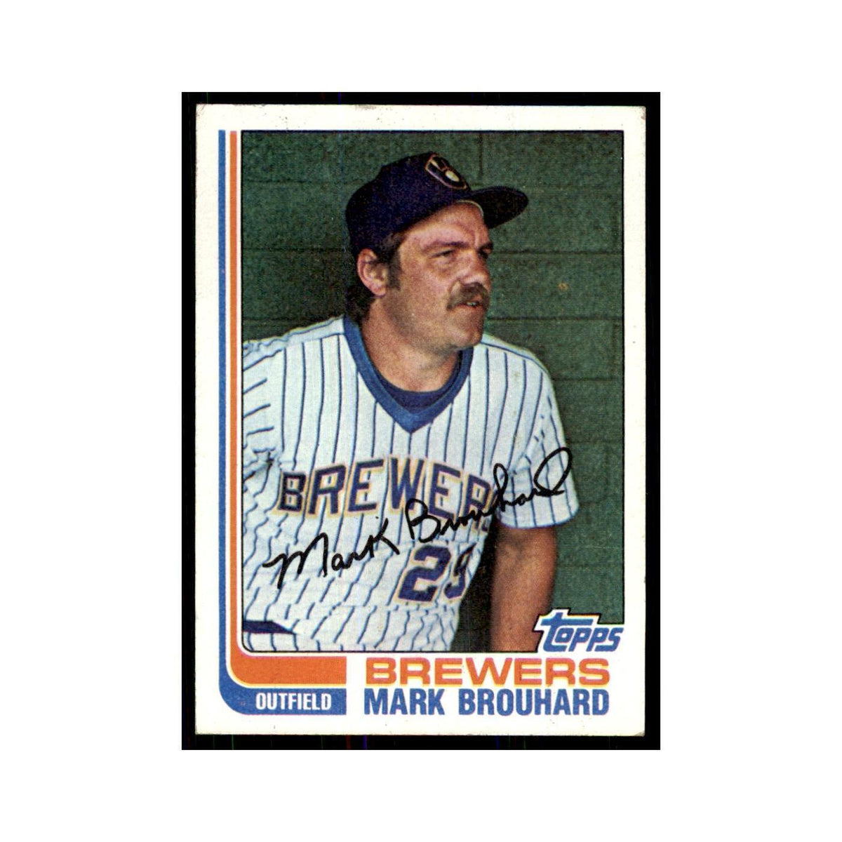 1982 Topps Mark Brouhard Baseball Cards #517