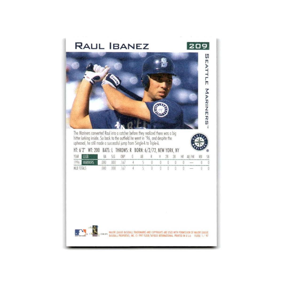 Raul Ibanez 1997 Fleer #209 Seattle Mariners Baseball Card NM