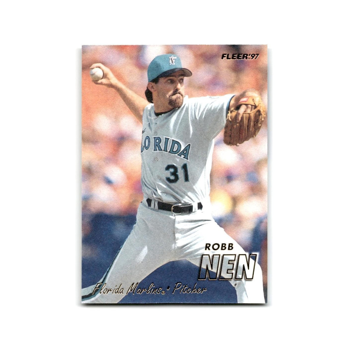 Robb Nen 1997 Fleer #333 Florida Marlins Baseball Card NM