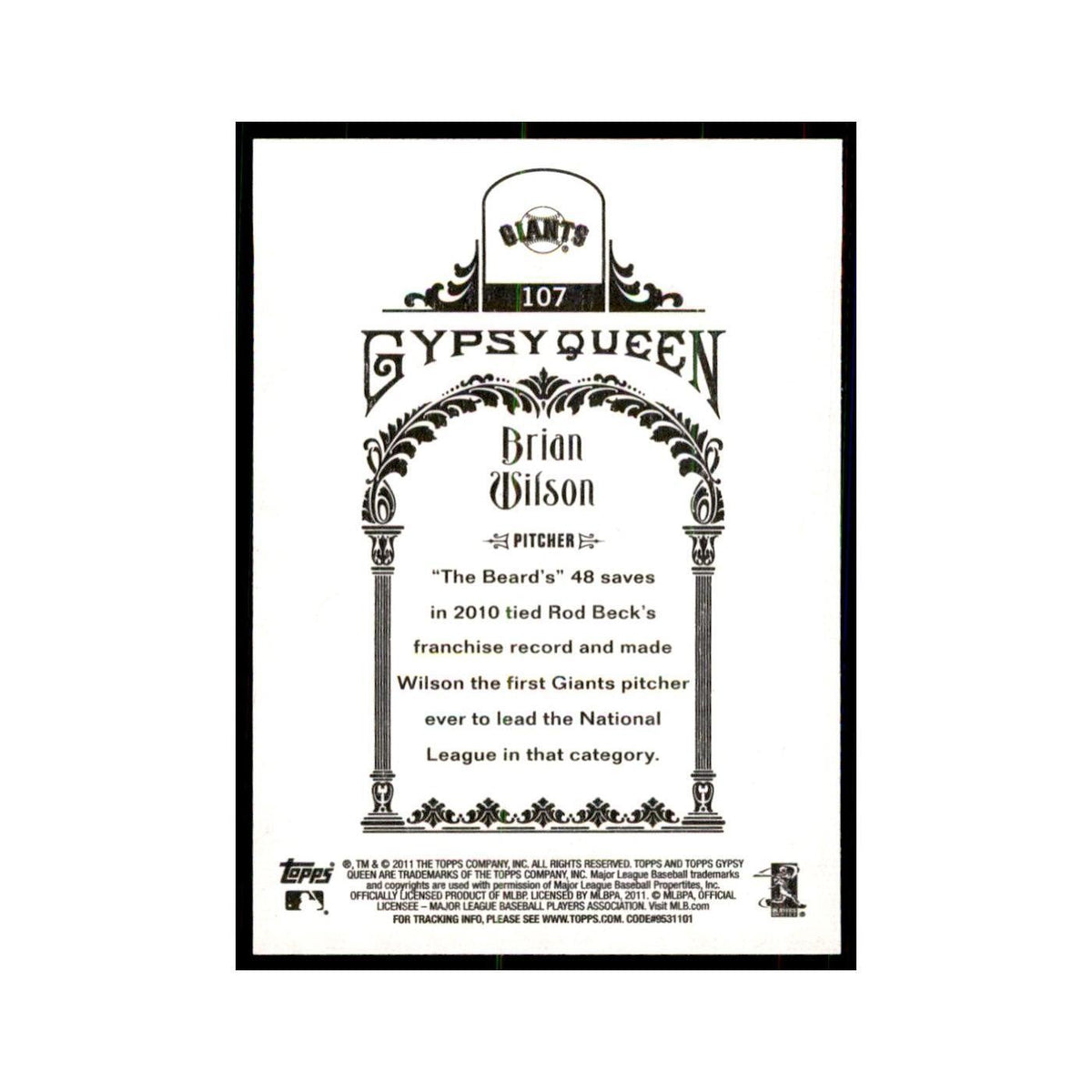 2011 Topps Gypsy Queen Brian Wilson Baseball Cards #107