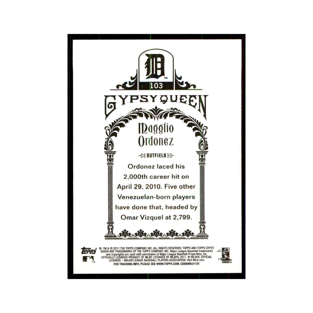 2011 Topps Gypsy Queen Magglio Ordonez Baseball Cards #103