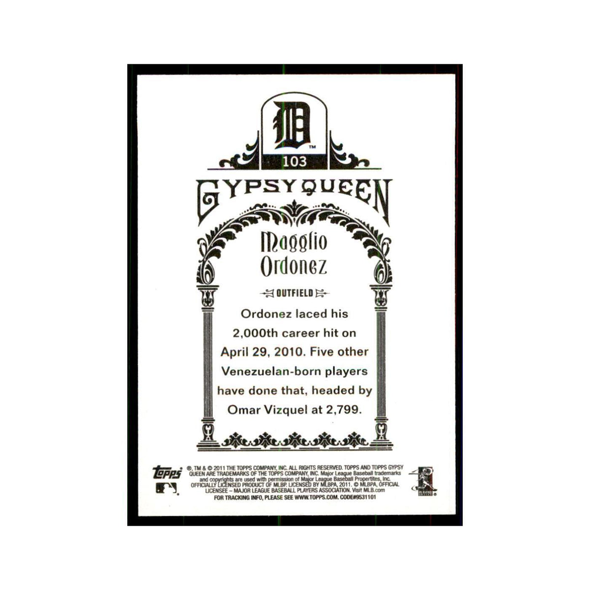 2011 Topps Gypsy Queen Magglio Ordonez Baseball Cards #103