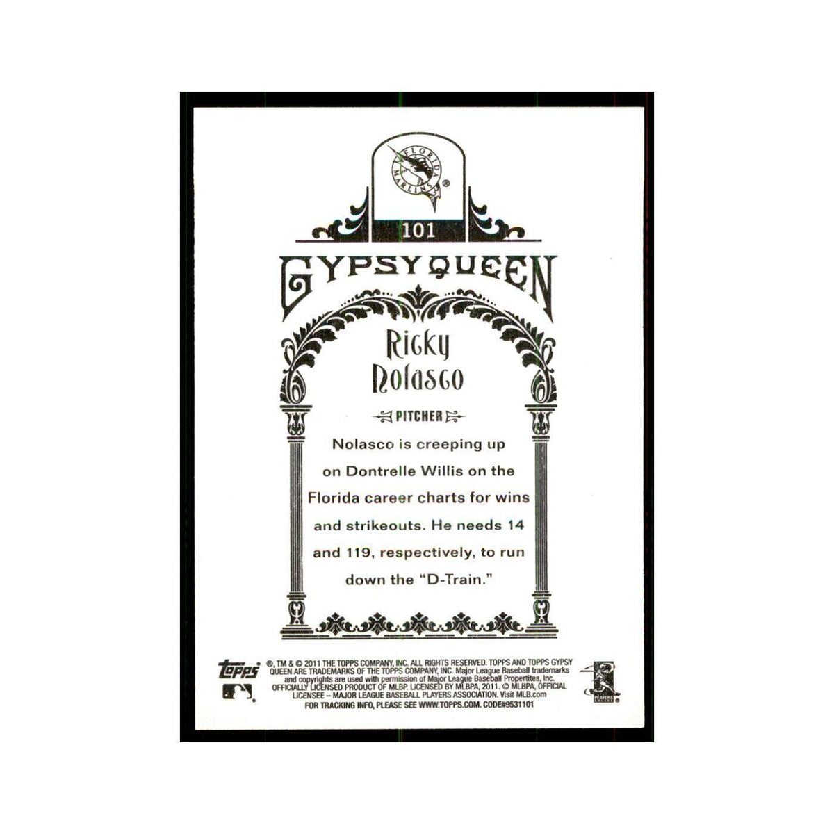 2011 Topps Gypsy Queen Ricky Nolasco Baseball Cards #101