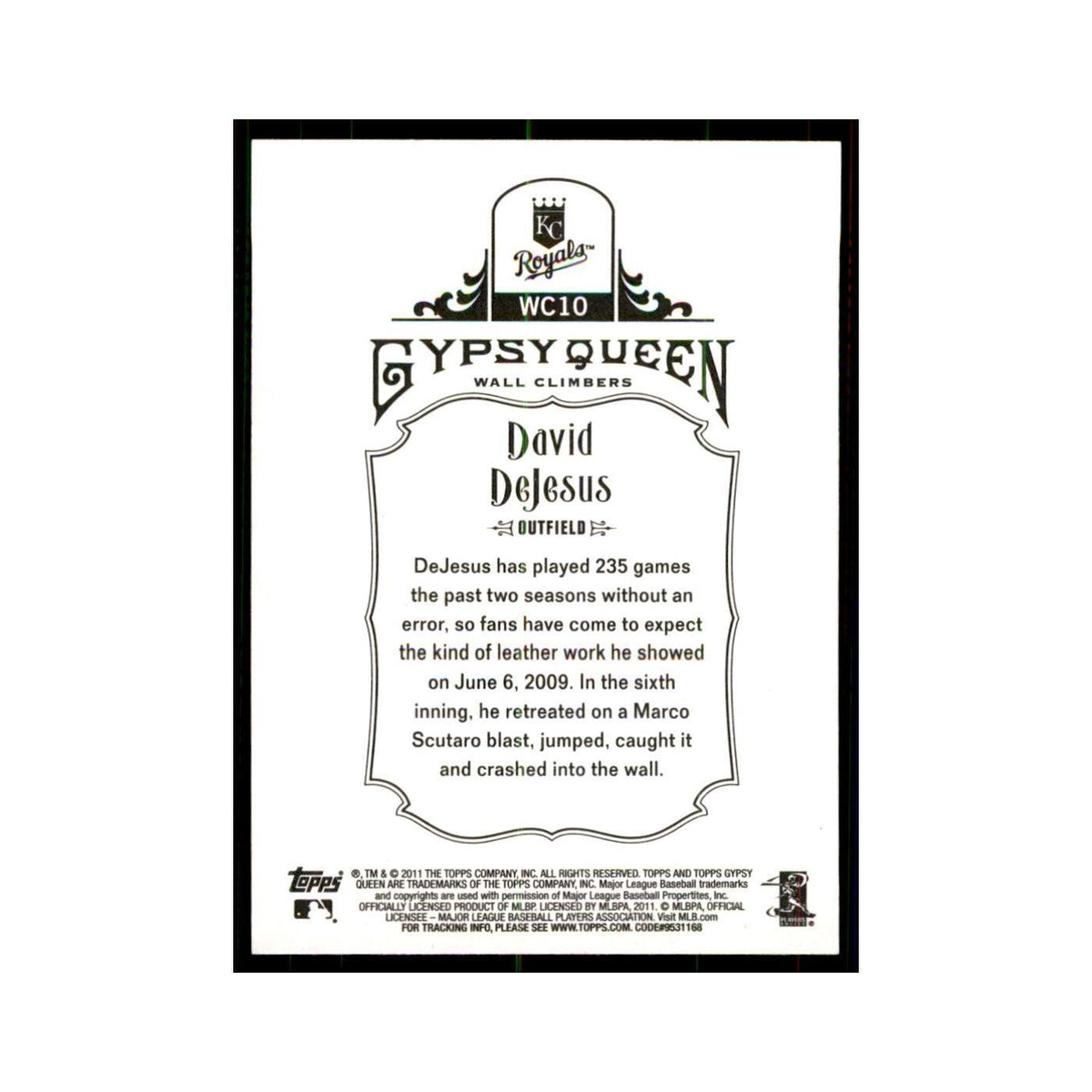 2011 Topps Gypsy Queen David DeJesus Baseball Cards #WC10