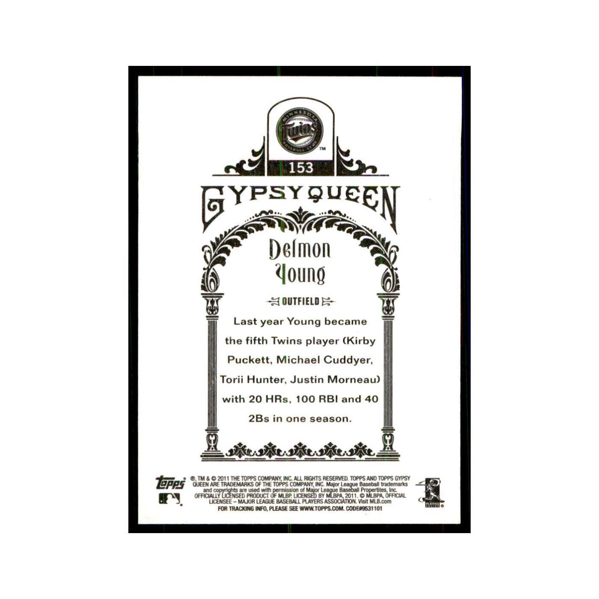 2011 Topps Gypsy Queen Delmon Young Baseball Cards #153