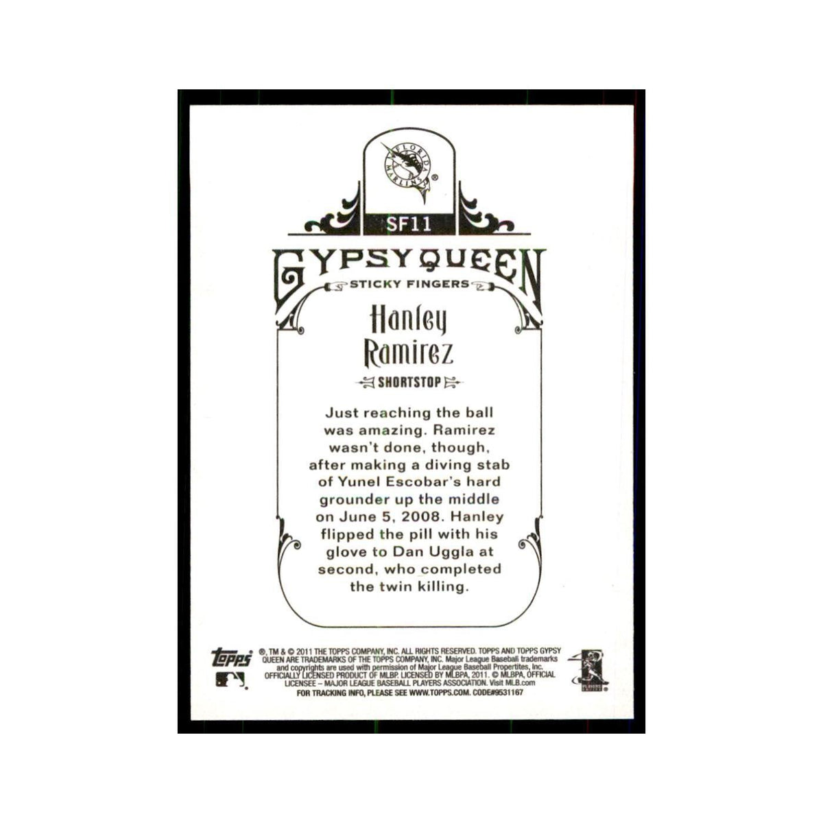 2011 Topps Gypsy Queen Hanley Ramirez Baseball Cards #SF11