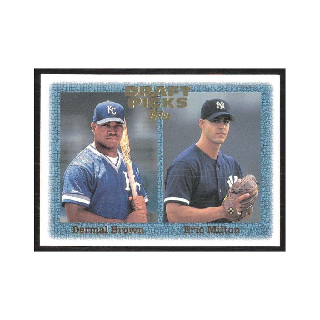 1997 Topps Dermal Brown/Eric Milton Kansas City Royals/New York Yankees #272
