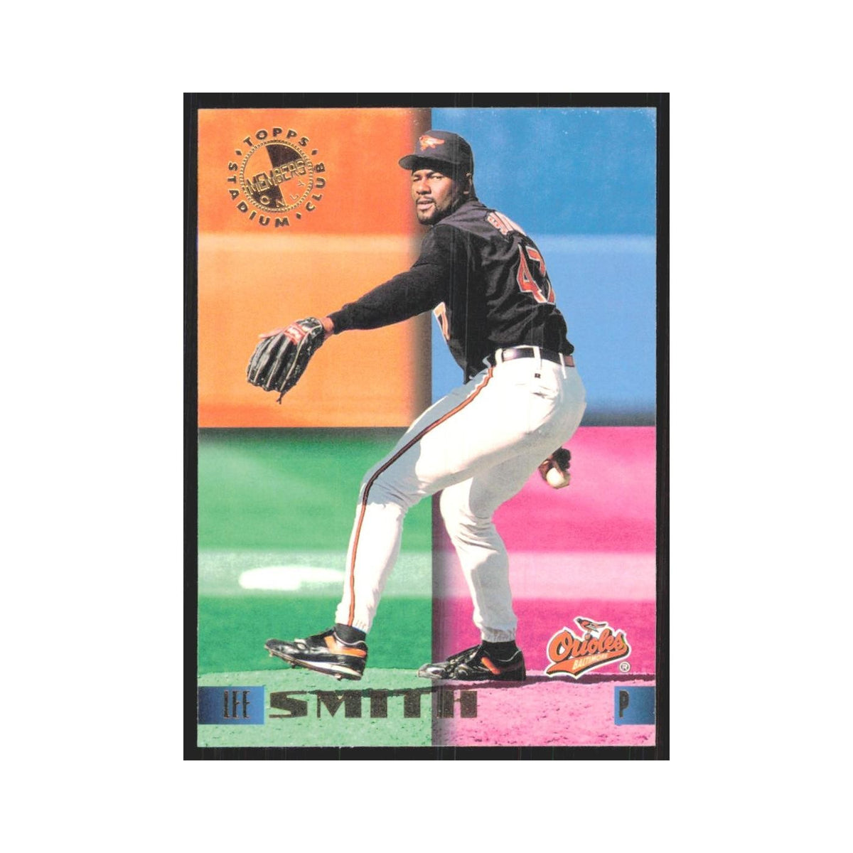 1995 Stadium Club Members Only Lee Smith Orioles #42