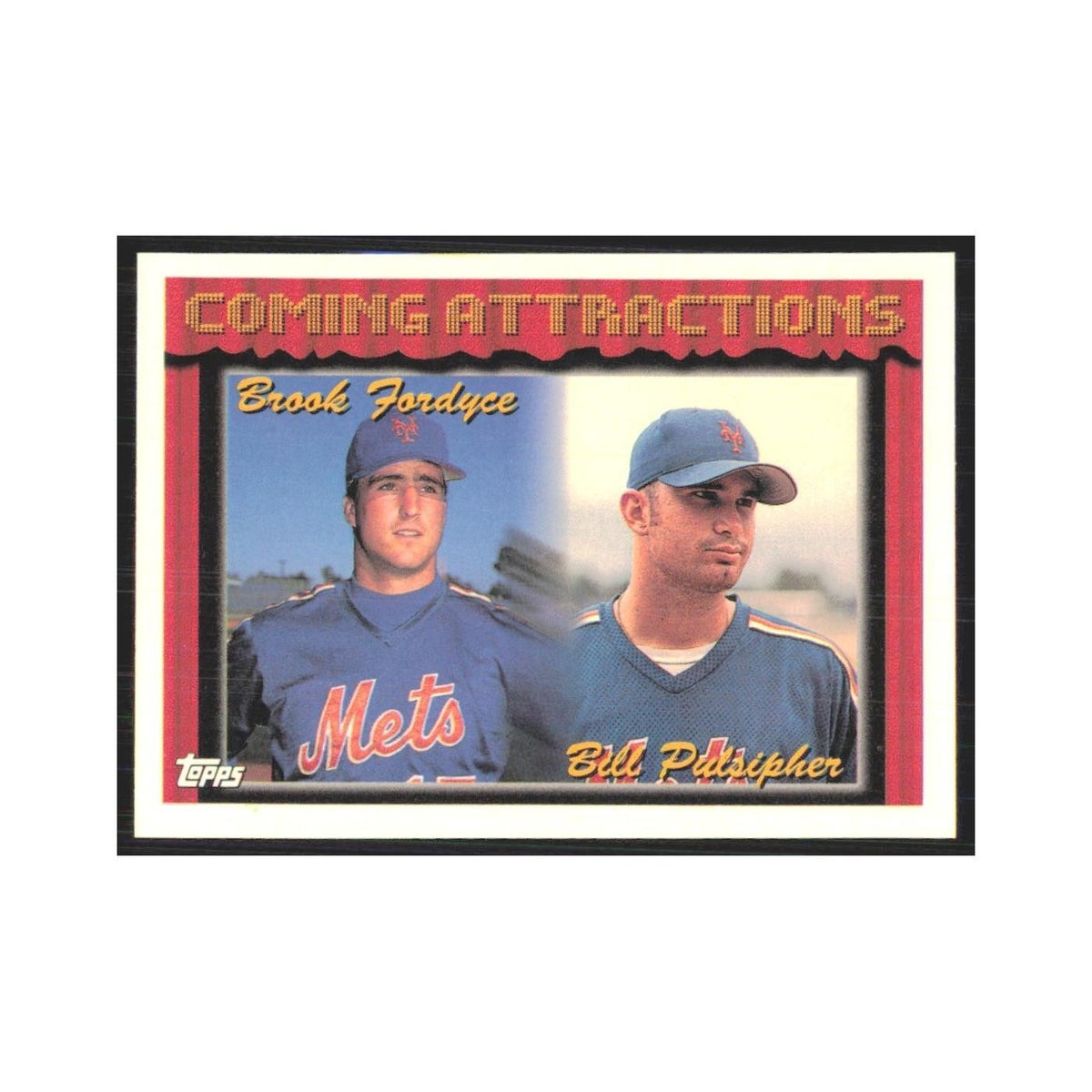1994 Topps Brook Fordyce/Bill Pulsipher Mets #785