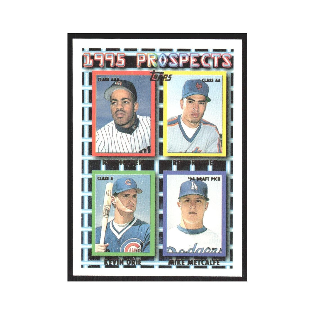 1995 Topps Ray Holbert/Rey Ordonez/Kevin Orie/Mike Metcalfe #571