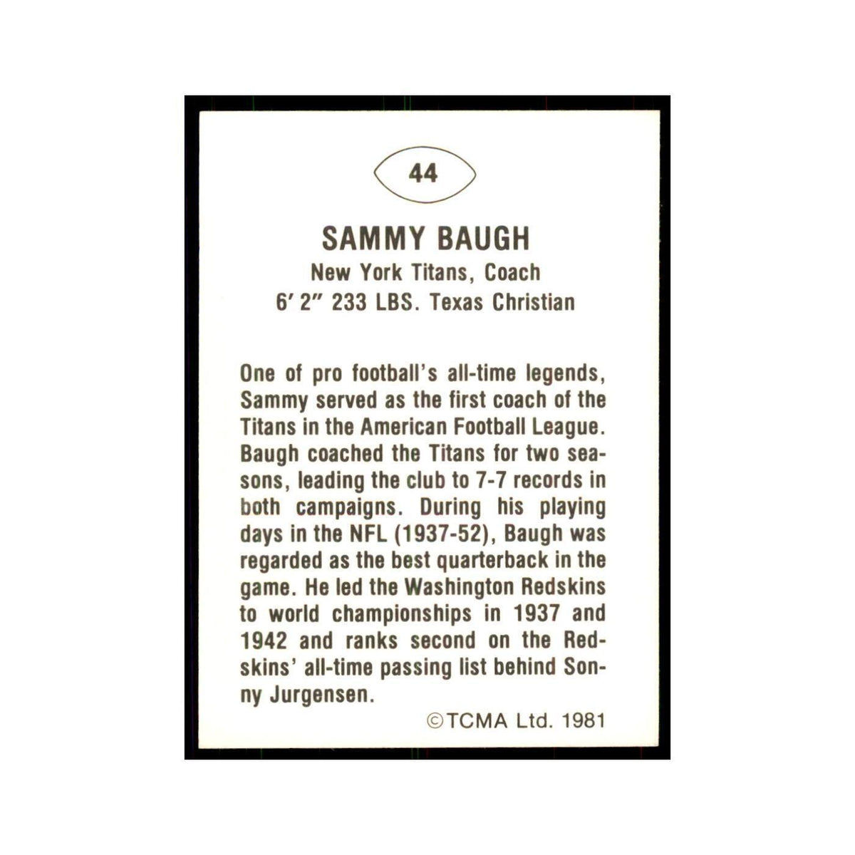 1981 TCMA Greats Sammy Baugh Redskins #44