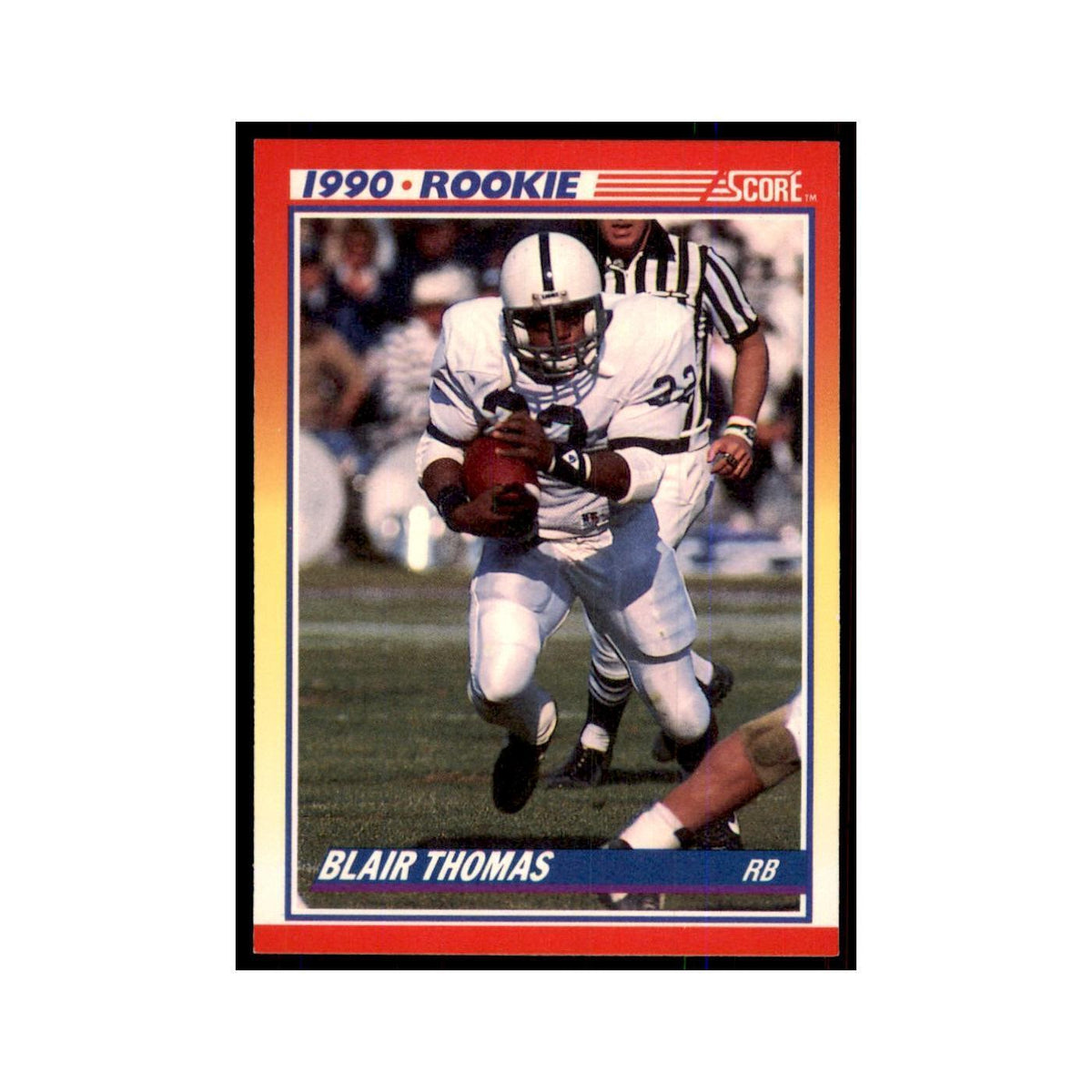1990 Score Blair Thomas RC Penn State Nittany Lions #300