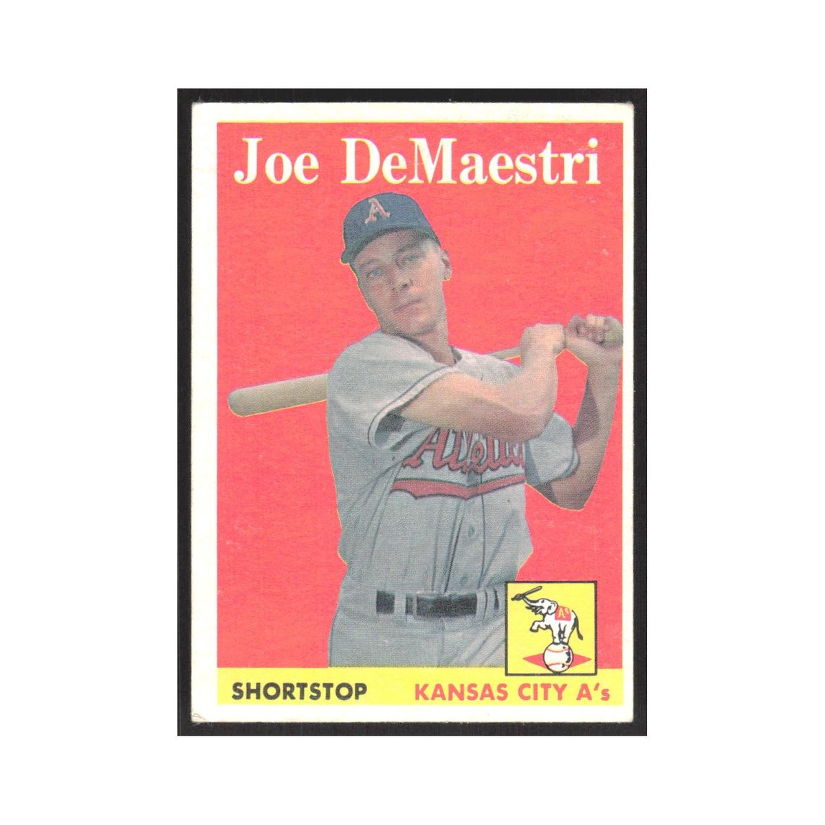 1958 Topps Joe DeMaestri Kansas City Athletics #62