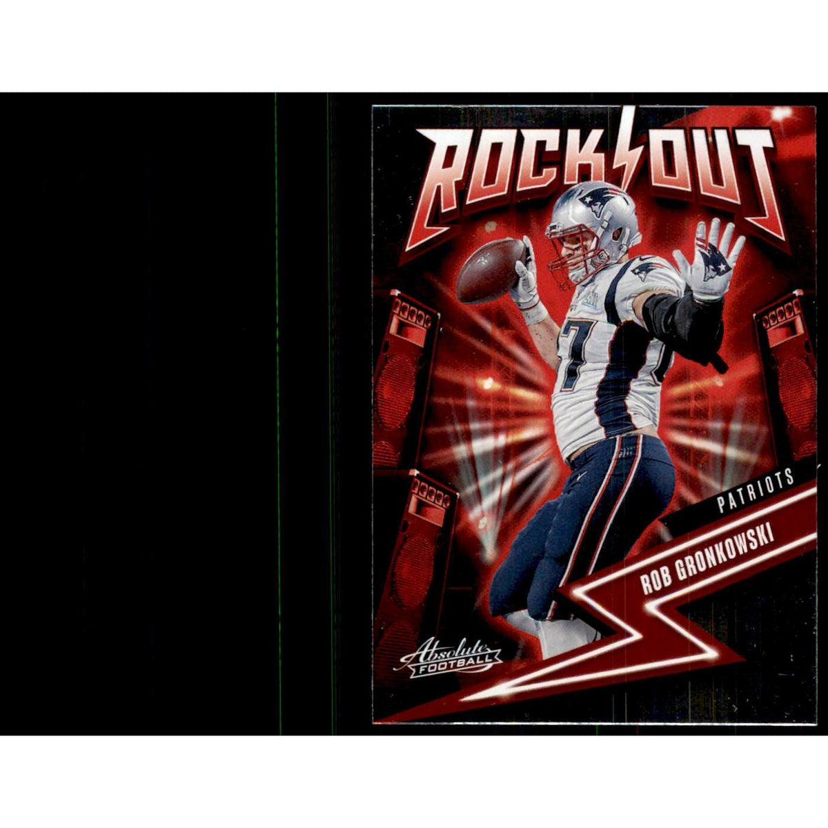 2023 Panini Absolute Rock Out Rob Gronkowski Patriots #6
