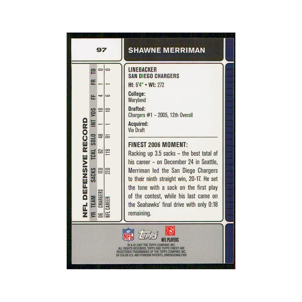 2007 Topps Finest Shawne Merriman San Diego Chargers #97