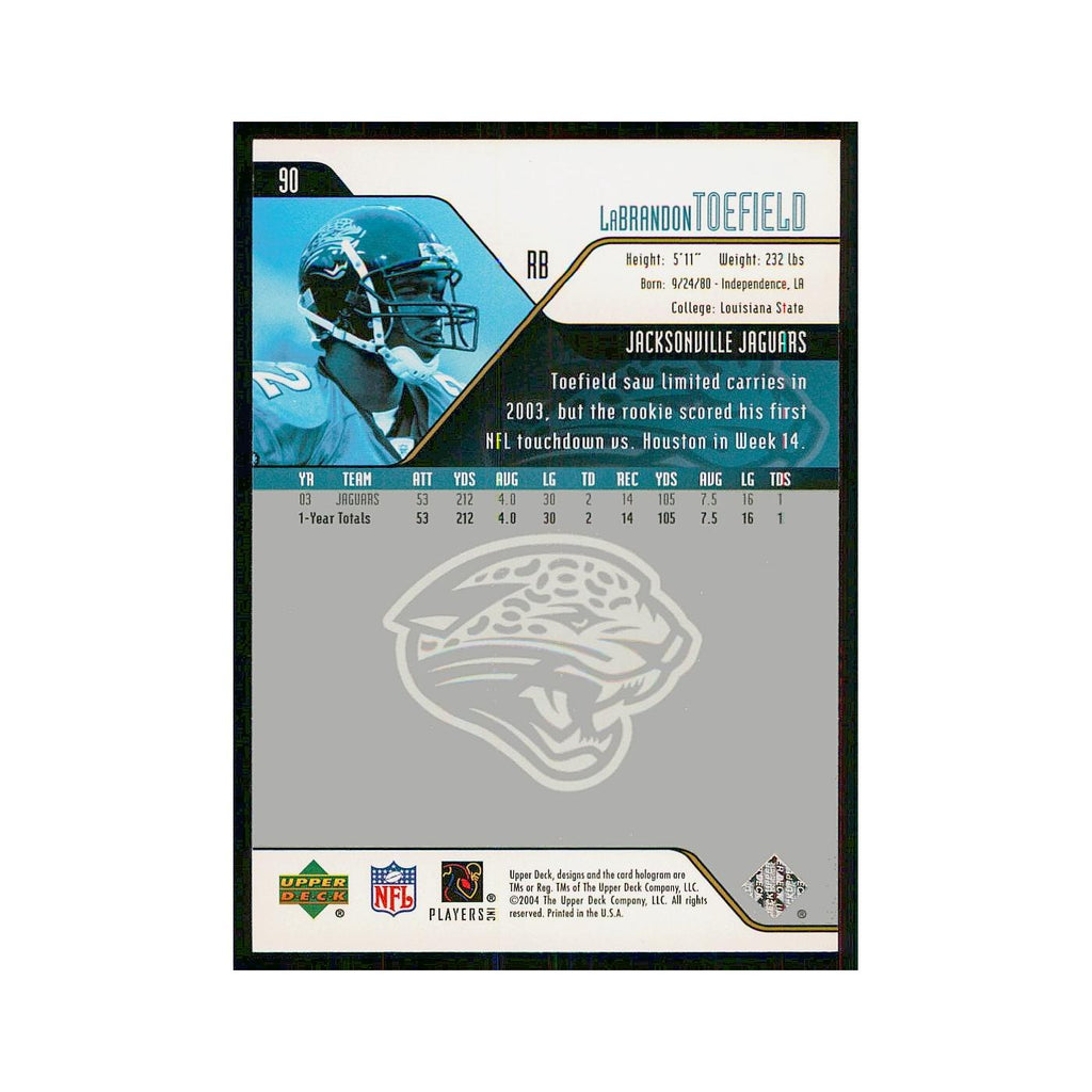 2004 Upper Deck LaBrandon Toefield Jaguars #90